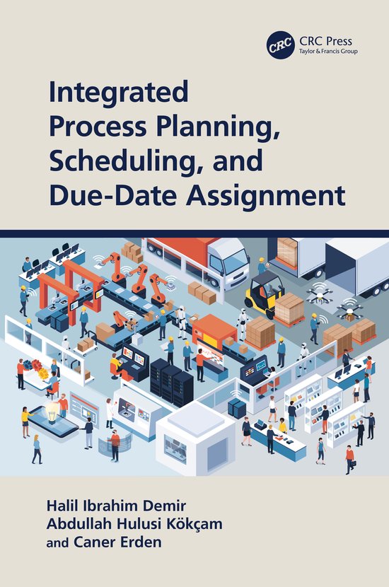 Integrated Process Planning, Scheduling, and Due-Date Assign ... - cover