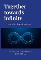 Together towards infinity