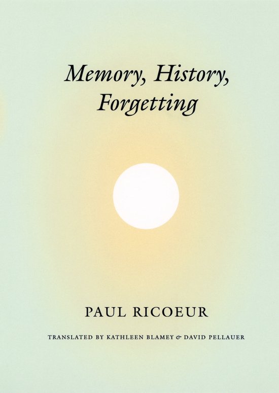 Memory, History, Forgetting (ebook), Paul Ricoeur | 9780226713465 ...