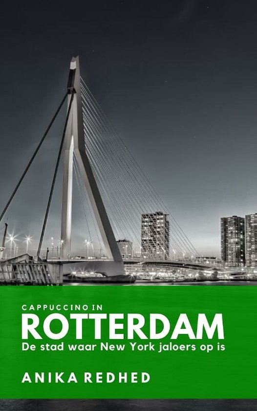 Cappuccino in Rotterdam - waargebeurd reisverhaal