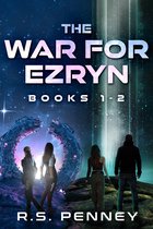 The War for Ezryn - The War for Ezryn - Books 1-2