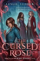 The Bone Spindle 3 - The Cursed Rose