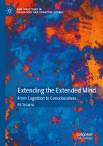New Directions in Philosophy and Cognitive Science- Extending the Extended Mind