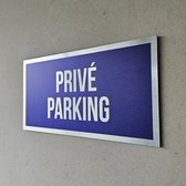 Pictogram/ bord geborsteld aluminium | "Privé parking" | Luxe editie | 30 x 15 cm | Parkeren | Bedrijfsparking | Privé parking | Parking vrijhouden | Parkeersignalisatie | Roestvrij | Alu di-bond geborsteld | Blauw | 1 stuk