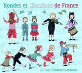 Les Z'imbert & Moreau - Rondes & Chantines De France (CD)