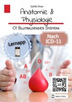 Anatomie & Physiologie Band 01: Blutbildendes System
