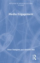Key Ideas in Media & Cultural Studies- Media Engagement