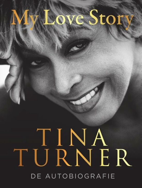 Boek: My love story, geschreven door Tina Turner