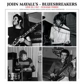 John & The Bluesbreakers Mayall - Live In 1967 Volume 3 (CD)