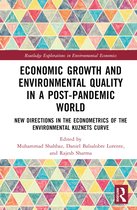 Routledge Explorations in Environmental Economics- Economic Growth and Environmental Quality in a Post-Pandemic World