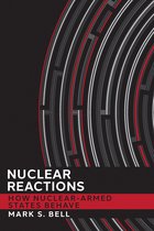 Cornell Studies in Security Affairs- Nuclear Reactions