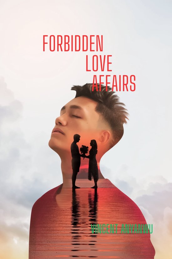 Forbidden love affairs (ebook), Vincent Anyanwu 1230006626761