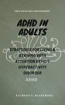 The path of self-empowerment - ADHD in adults