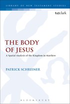 The Library of New Testament Studies-The Body of Jesus