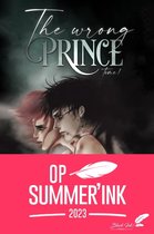 The wrong Prince 1 - The wrong Prince, tome 1