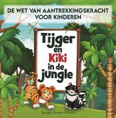 De wet van aantrekkingskracht voor kinderen - Tijger en Kiki in de jungle