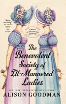 THE ILL-MANNERED LADIES 1 - The Benevolent Society of Ill-Mannered Ladies