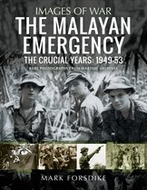Images of War - The Malayan Emergency