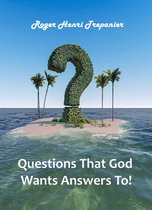 The Truth Seeker's Library - Questions That God Wants Answers To!
