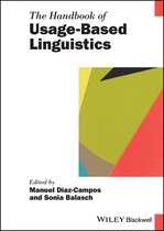 Blackwell Handbooks in Linguistics - The Handbook of Usage-Based Linguistics