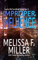 Sasha McCandless Legal Thriller 5 - Improper Influence