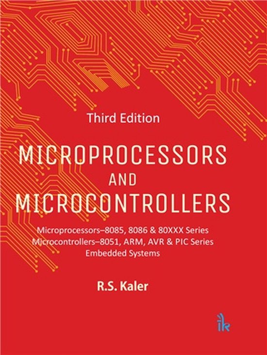 Microprocessors and Microcontrollers | 9789385909177 | R.S. Kaler ...
