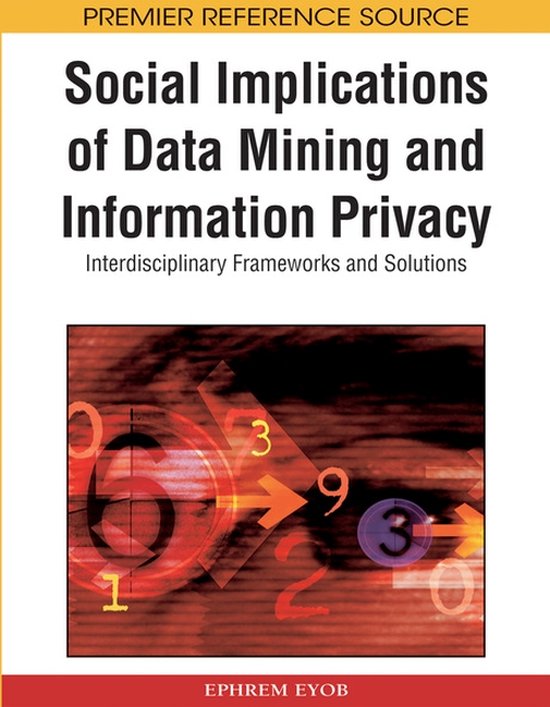 Social Implications of Data Mining and Information Privacy - cover