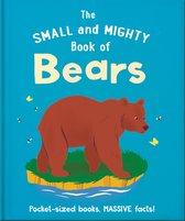 Small and Mighty 13 - The Small and Mighty Book of Bears