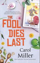 The Fortune Telling Mysteries-The Fool Dies Last