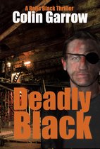 The Relic Black Thrillers - Deadly Black