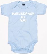 Baby Romper Mama Blijf Kalm Bel Papa - 3-6 Maanden - Dusty Blue - Rompertjes baby met tekst