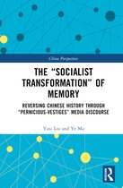China Perspectives-The “Socialist Transformation” of Memory