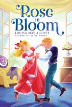 The Louisa May Alcott Hidden Gems Collection- Rose in Bloom