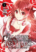 The Villainess Who Has Been Killed 108 Times: She Remembers Everything! (Manga)-The Villainess Who Has Been Killed 108 Times: She Remembers Everything! (Manga) Vol. 1