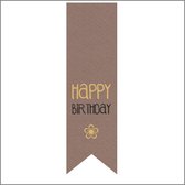 Sticker - "HAPPY BIRTHDAY" - Etiket - Vaantje - 85x25mm - Bruin/Zwart/Goud - Hoogwaardige Kwaliteit - Sluitzegel - Inpak Sticker