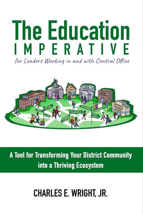 The Education Imperative for Leaders Working in and with Central Office Leaders