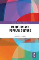 Routledge Research in Media Law- Mediation & Popular Culture
