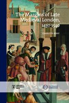 New Historical Perspectives-The Margins of Late Medieval London, 1430-1540