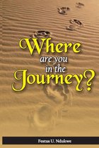 WHERE ARE YOU IN THE JOURNEY?