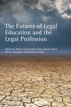Futures Of Legal Education & The Legal P