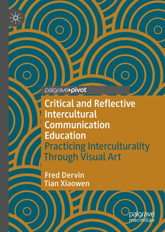 Critical and Reflective Intercultural Communication Education, Fred ...
