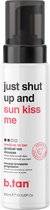 B.tan Just Shut Up and Sun-kiss Me Gradual Tan Foam - 300 ml