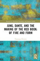 Research in Analytical Psychology and Jungian Studies- Jung, Dante, and the Making of the Red Book: Of Fire and Form