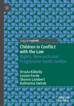 Palgrave Critical Studies in Human Rights and Criminology- Children in Conflict with the Law