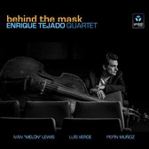 Enrique Tejado Quartet - Behind The Mask (CD)