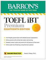 Barron's Test Prep- TOEFL iBT Premium with 8 Online Practice Tests + Online Audio, Eighteenth Edition