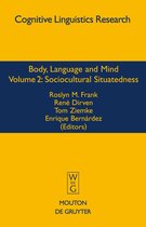 Body, Language and Mind 2. Sociocultural Situatedness