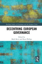 Routledge Studies on Government and the European Union- Decentring European Governance