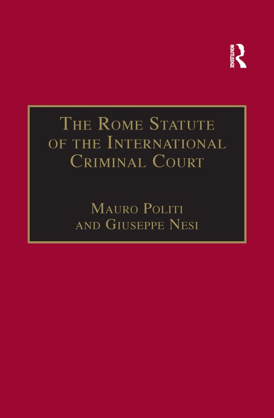 Couverture de livre : Le Statut de Rome de la Cour pénale internationale par Mauro Politi et Giuseppe Nesi.