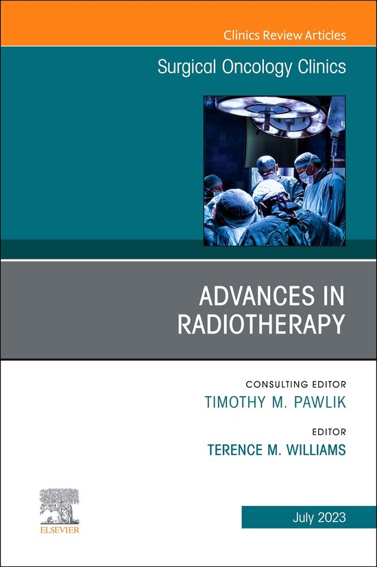 The Clinics: Surgery Volume 32-3 - Advances in Radiotherapy, ... - cover